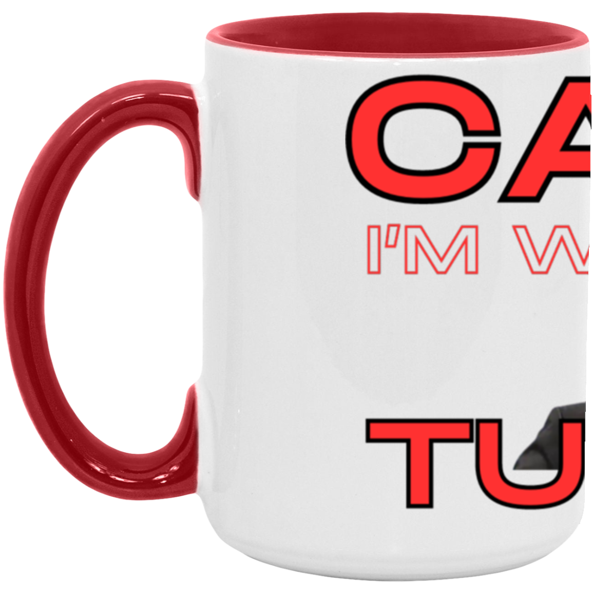 Can't I'm watching Tucker | 15oz Accent Mug